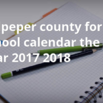 Culpeper County School Calendar For The Year 2017 2018 School