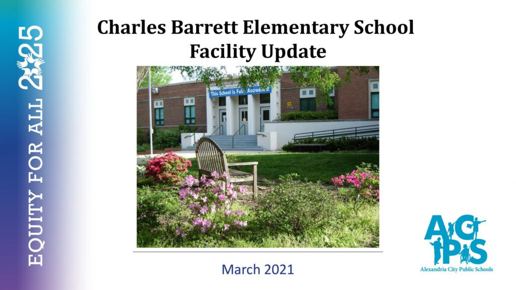 Charles Barrett Elementary School Facility Update March 2021 By ACPSk12 