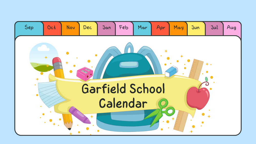 Garfield School Calendar 2023 2024 Garfield Elementary School